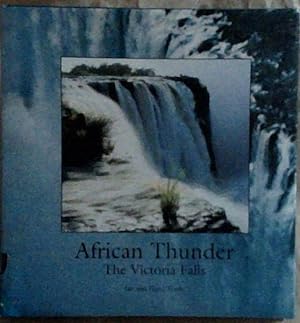 Imagen del vendedor de African Thunder: The Victoria Falls a la venta por Chapter 1