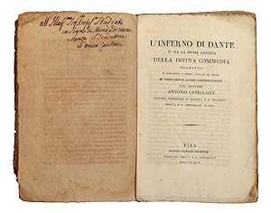 L'Inferno di Dante o sia la prima cantica della Divina Commedia tradotto e schiarito a senso prec...