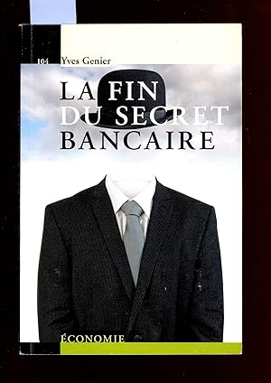 La fin du secret bancaire