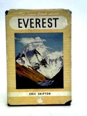 Bild des Verkufers fr The True Book About Everest zum Verkauf von World of Rare Books