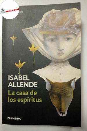 Imagen del vendedor de Allende Isabel, La casa de los espiritus, Debolsillo, 2012. a la venta por Amarcord libri