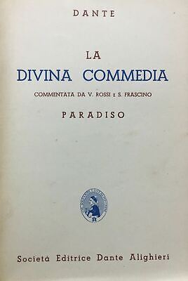 La Divina Commedia commentata da V. Rossi e S. Frascino. Inferno (Sesta edizione) - Purgatorio (T...