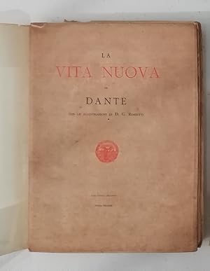 La Vita nuova con le illustrazioni di Dante Gabriele Rossetti