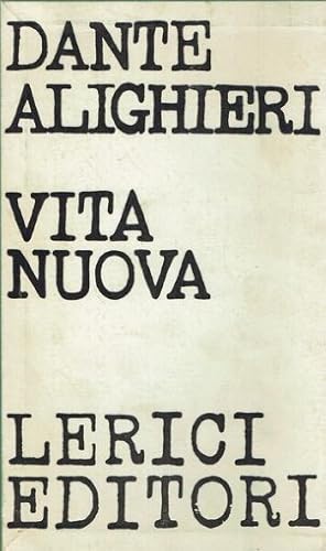 Vita nuova. Prefazione di Edoardo Sanguineti