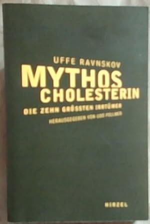 Seller image for Mythos Cholesterin: Die zehn grossten Irrtumer for sale by Chapter 1