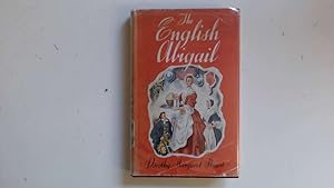 Image du vendeur pour The English Abigail mis en vente par Goldstone Rare Books