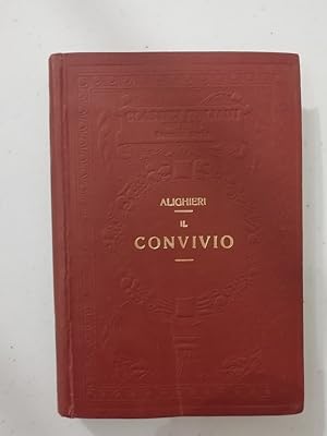 Il Convivio. Introduzione e note di Valentino Piccoli. Con due tavole
