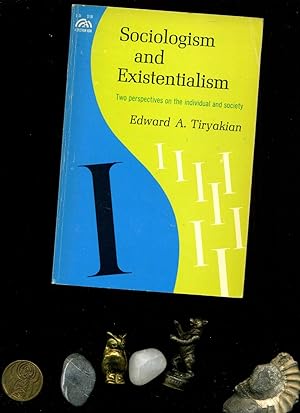Seller image for Sociologism and Existentialism by Edward A. Tiryakian. for sale by Umbras Kuriosittenkabinett