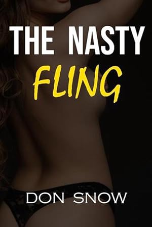 Imagen del vendedor de The Nasty Fling: Milf Mom Falls in Love with a Bad Boy (Paperback) a la venta por Grand Eagle Retail