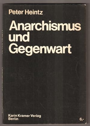 Bild des Verkufers fr Anarchismus und Gegenwart. zum Verkauf von Antiquariat Neue Kritik