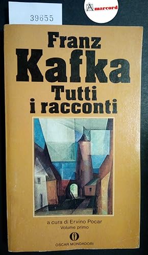 Kafka Franz, Tutti i racconti (vol. I), Mondadori, 1983