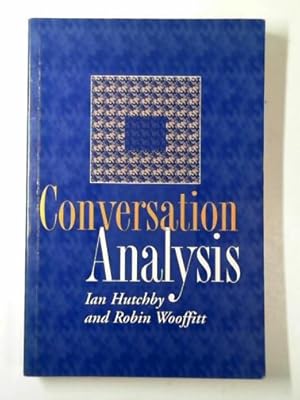 Immagine del venditore per Conversation analysis: principles, practices and applications venduto da Cotswold Internet Books