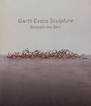 Bild des Verkufers fr Garth Evans. Sculpture. Beneath the Skin zum Verkauf von Studio Bibliografico Marini