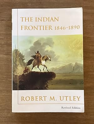 The Indian Frontier 1846-1890 (Revised Edition)