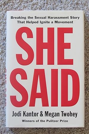 Image du vendeur pour She Said: Breaking the Sexual Harassment Story That Helped Ignite a Movement -- Signed by Both Authors mis en vente par Magus Books of Sacramento