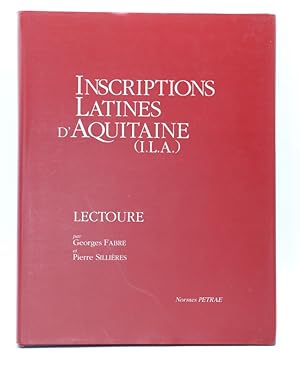 Bild des Verkufers fr Inscriptions Latines d'Aquitaine (ILA). Lectoure. zum Verkauf von Librairie Le Trait d'Union sarl.