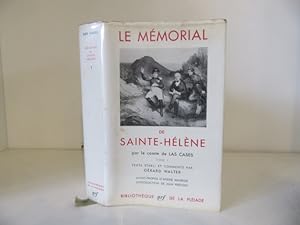 Le mémorial de Sainte- Hélène. Tome I. Texte établi et commenté par Gérard Walter. Avant-Propos d...