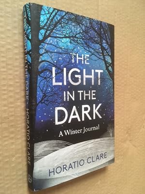 Seller image for The Light in the Dark: A Winter Journal for sale by Raymond Tait