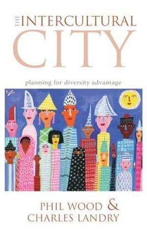 Bild des Verkufers fr The Intercultural City : Planning for Diversity Advantage zum Verkauf von AHA-BUCH GmbH