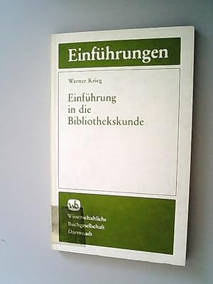 Bild des Verkufers fr Einfhrung in die Bibliothekskunde zum Verkauf von Antiquariat Bookfarm