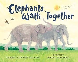 Seller image for Elephants Walk Together (Hardback or Cased Book) for sale by BargainBookStores