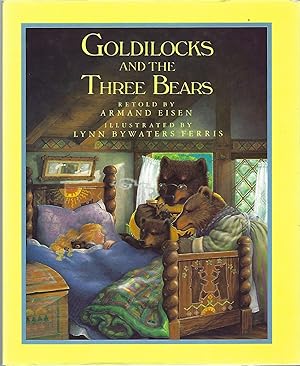 Seller image for GOLDILOCKS AND THE THREE BEARS for sale by Columbia Books, ABAA/ILAB, MWABA