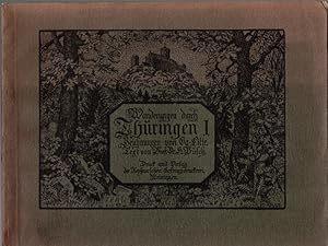 Bild des Verkufers fr Wanderungen durch Thringen I. Zeichnungen von Georg Lilie. zum Verkauf von Antiquariat Fluck