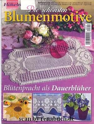 Die schönsten Blumenmotive Blütenpracht als Dauerblüher