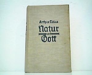 Seller image for Natur und Gott. Ein Versuch der Verstndigung zwischen Naturwissenschaft und Theologie. for sale by Antiquariat Kirchheim