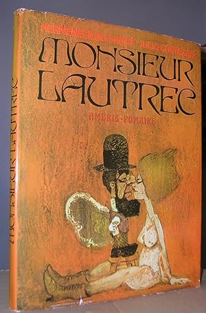 Seller image for MONSIEUR LAUTREC. Texto de Julio Cortzar "Un Gotn para Lautrec". Ilustraciones de Hermenegildo Sabat. for sale by LLIBRES del SENDERI