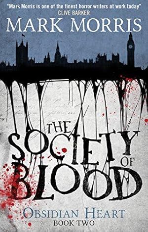 Bild des Verkufers fr The Society of Blood (Obsidian Heart book 2) zum Verkauf von WeBuyBooks