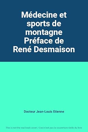 Seller image for Mdecine et sports de montagne Prface de Ren Desmaison for sale by Ammareal