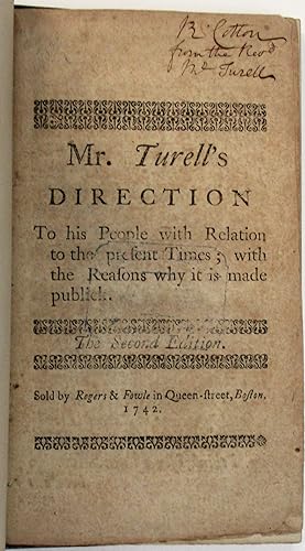 MR. TURELL'S DIRECTION TO HIS PEOPLE WITH RELATION TO THE PRESENT TIMES; WITH THE REASONS WHY IT ...