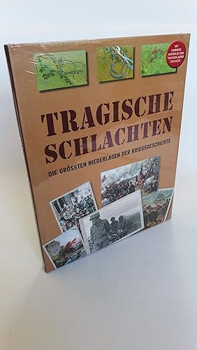 Tragische Schlachten Die grössten Niederlagen der Kriegsgeschichte