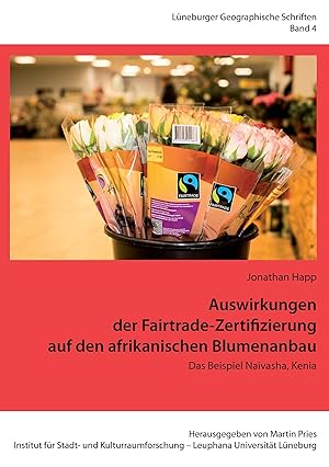 Seller image for Auswirkungen der Fairtrade-Zertifizierung auf den afrikanischen Blumenanbau for sale by moluna