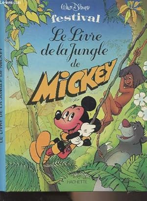 Bild des Verkufers fr Walt Disney Festival - Le livre de la Jungle de Mickey zum Verkauf von Le-Livre