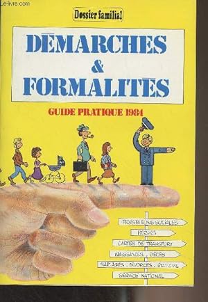 Bild des Verkufers fr Dmarches et formalits - Guide pratique 1984 - Dossier familial, hors-srie zum Verkauf von Le-Livre
