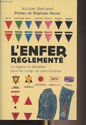 Image du vendeur pour L'enfer rglement - Le rgime de dtention dans les camps de concentration mis en vente par Le-Livre