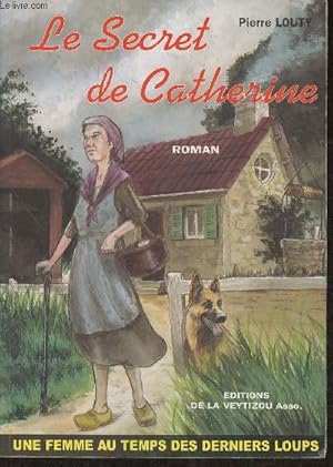 Seller image for Le secret de Catherine- eoman for sale by Le-Livre