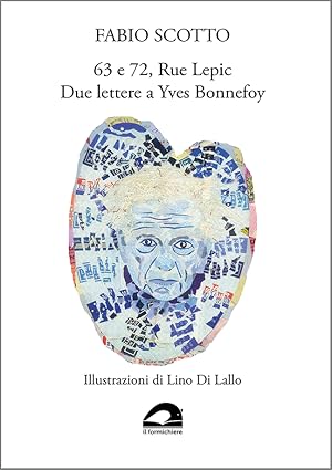 63 e 72, Rue Lepic. Due lettere a Yves Bonnefoy