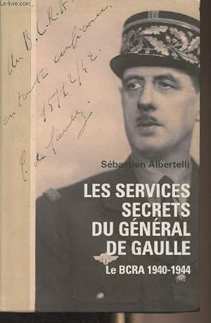 Bild des Verkufers fr Les services secrets du gnral de Gaulle - Le BCRA 1940-1944 zum Verkauf von Le-Livre