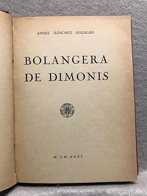 BOLANGERA DE DIMONIS; EL CAVALLER DEL DUBTE.