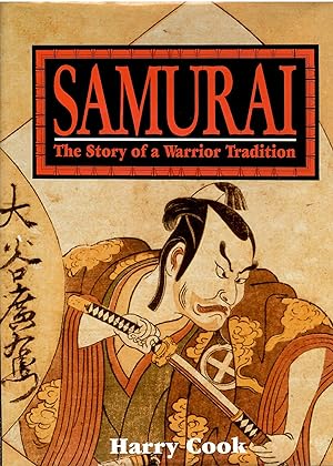 Samurai: The Story of a Warrior Tradition