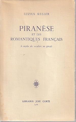 Seller image for Piranse et les Romantiques Franais: Le mythe des escaliers en spirale, for sale by L'Odeur du Book
