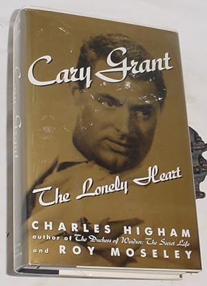 Seller image for Cary Grant, The Lonely Heart for sale by R Bryan Old Books
