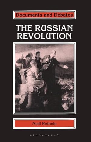 Immagine del venditore per The Russian Revolution (Documents and Debates Extended Series) by Rothnie, Niall [Paperback ] venduto da booksXpress