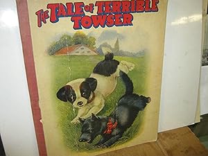 The Tale Of Terriible Towser As Told By Himself "The Chimney Corner" Series.