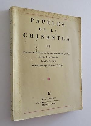 Papeles de la Chinantla II. Doctrina Christiana en Lengua Chinanteca 1730.