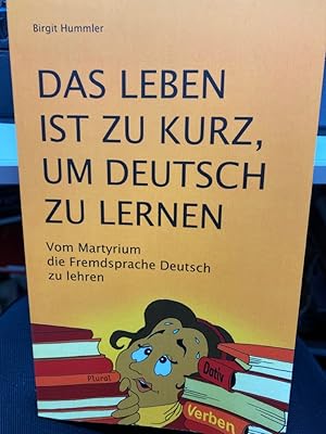 Bild des Verkufers fr Das Leben ist zu kurz, um Deutsch zu lernen : Vom Martyrium die Fremdsprache Deutsch zu lehren. DAS LEBEN IST ZU KURZ, UM DEUTSCH ZU LERNEN Deutschland ist lngst ein Einwanderungsland. Menschen aus vielen Lndern und Regionen der Welt finden hier einen neuen Lebensmittelpunkt. Damit stehen sie auch vor der Herausforderung, die deutsche Sprache zu erlernen. Denn Deutsch ist das Tor zur Integration. Wenn aber ein Auslnder sich mit dieser Sprache befasst, dann fangen die Wehklagen an, selbst bei Schriftstellern wie Mark Twain und Abbas Khider: Oh, wie schwer ist die deutsche Sprache. Auch bedauert jeder, der ein bisschen von deutscher Grammatik versteht, zutiefst die armen Menschen, die Deutsch lernen wollen. Aber kein Gedanke wurde bisher an diejenigen verschwendet, die das Martyrium auf sich nehmen, diese unergrndliche Sprache Auslndern beizubringen, die in all den Einwanderungswellen der Vergangenheit und der Zukunft das Tor zur Integration aufstoen und damit beherzt und unerschro zum Verkauf von bookmarathon