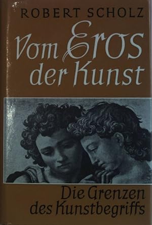 Seller image for Vom Eros der Kunst. for sale by books4less (Versandantiquariat Petra Gros GmbH & Co. KG)